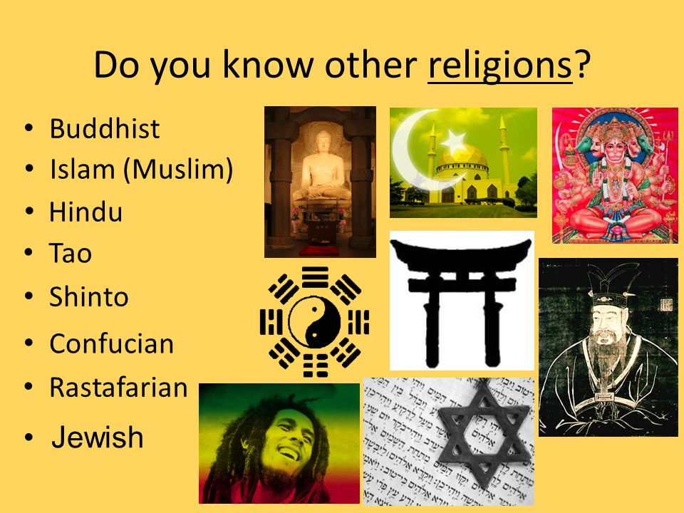 Do you know other religions