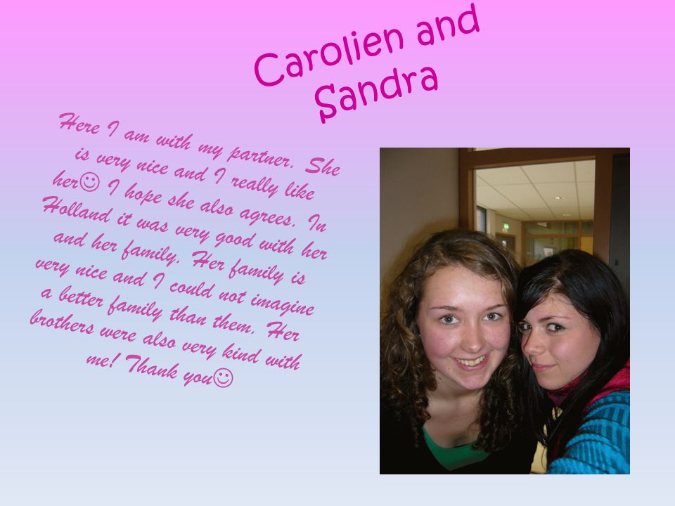 Carolien and Sandra