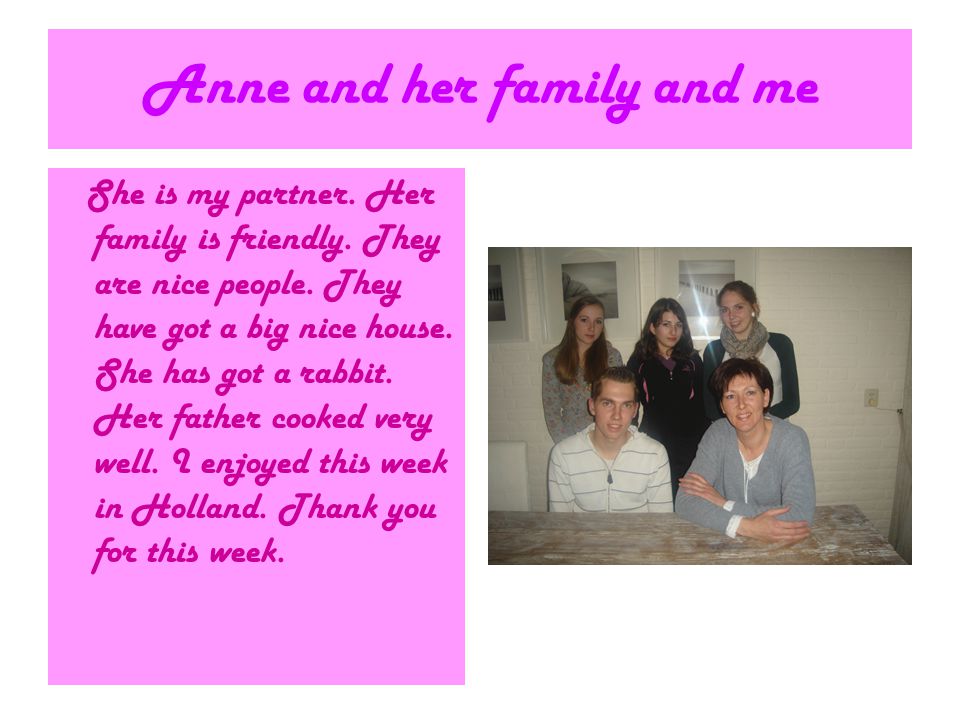 Anne and her family and me