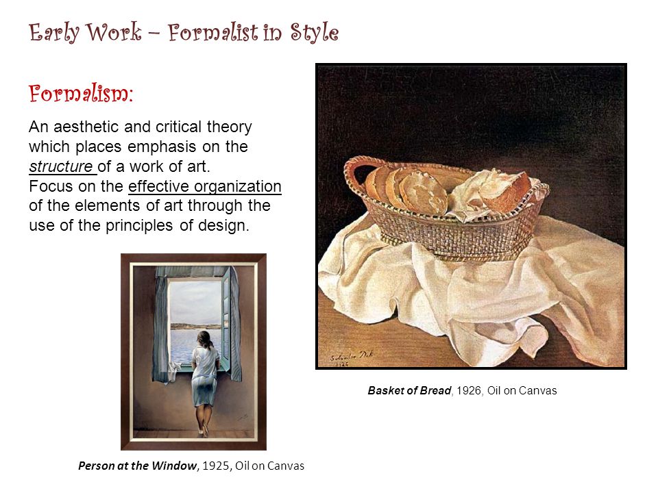 Early Work – Formalist in Style Formalism:
