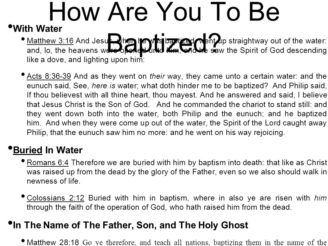 How Are You To Be Baptized