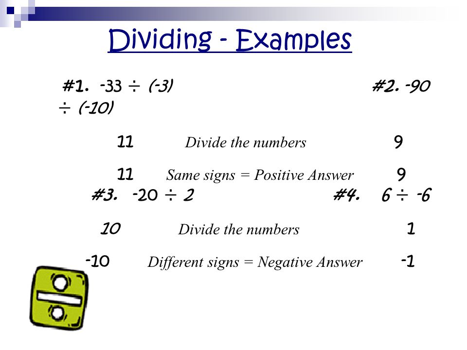 Dividing - Examples # ÷ (-3) # ÷ (-10)