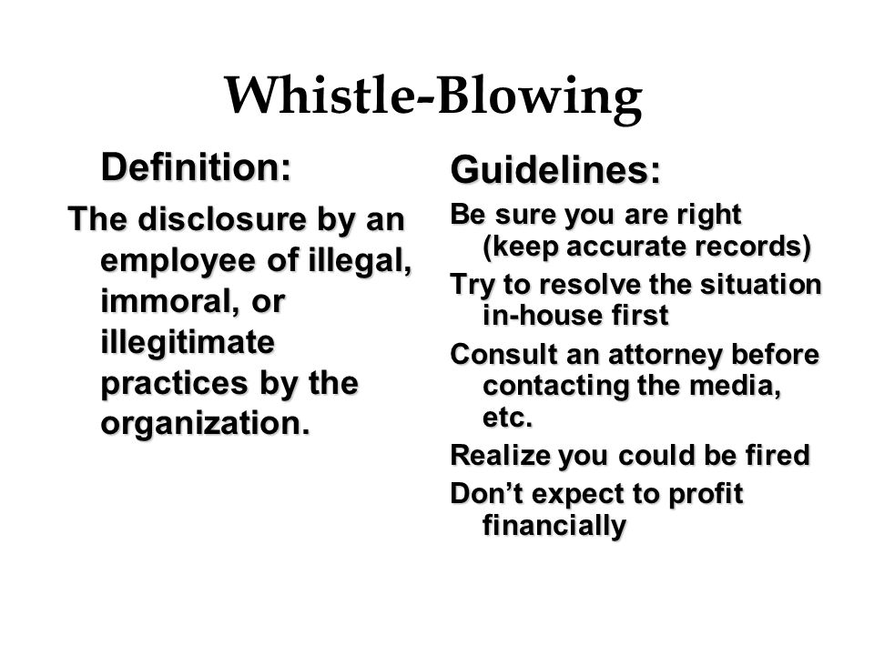 Whistle-Blowing Guidelines: Definition: