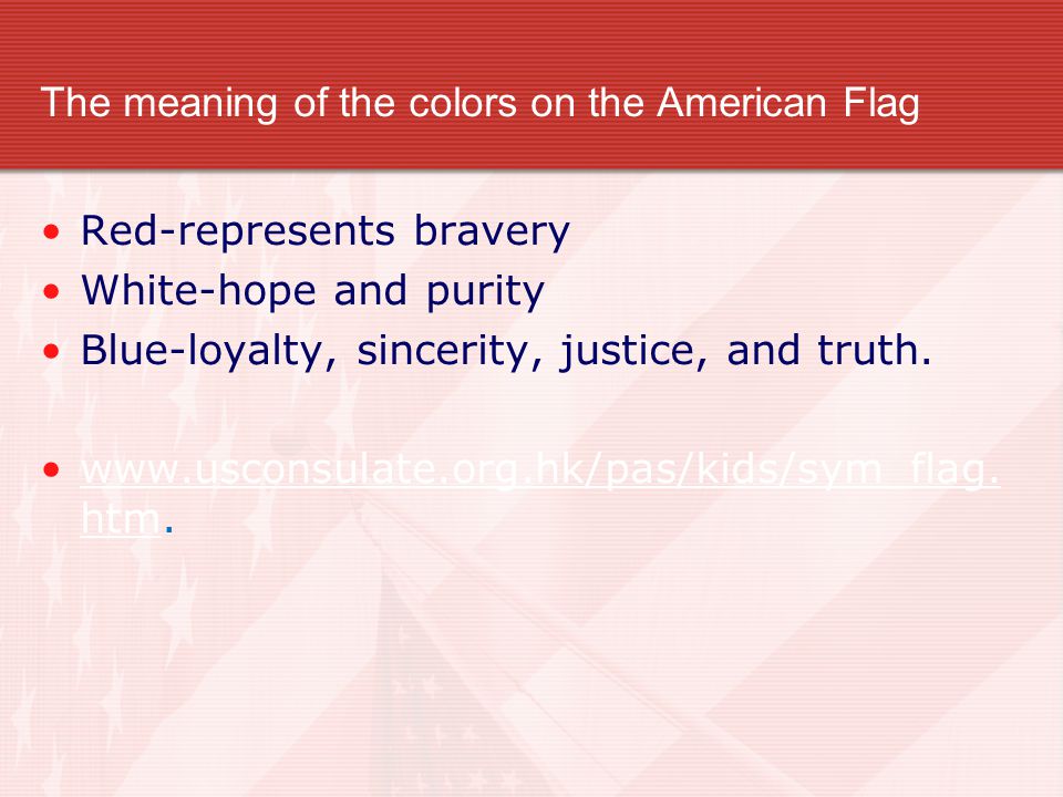 The meaning of the colors on the American Flag