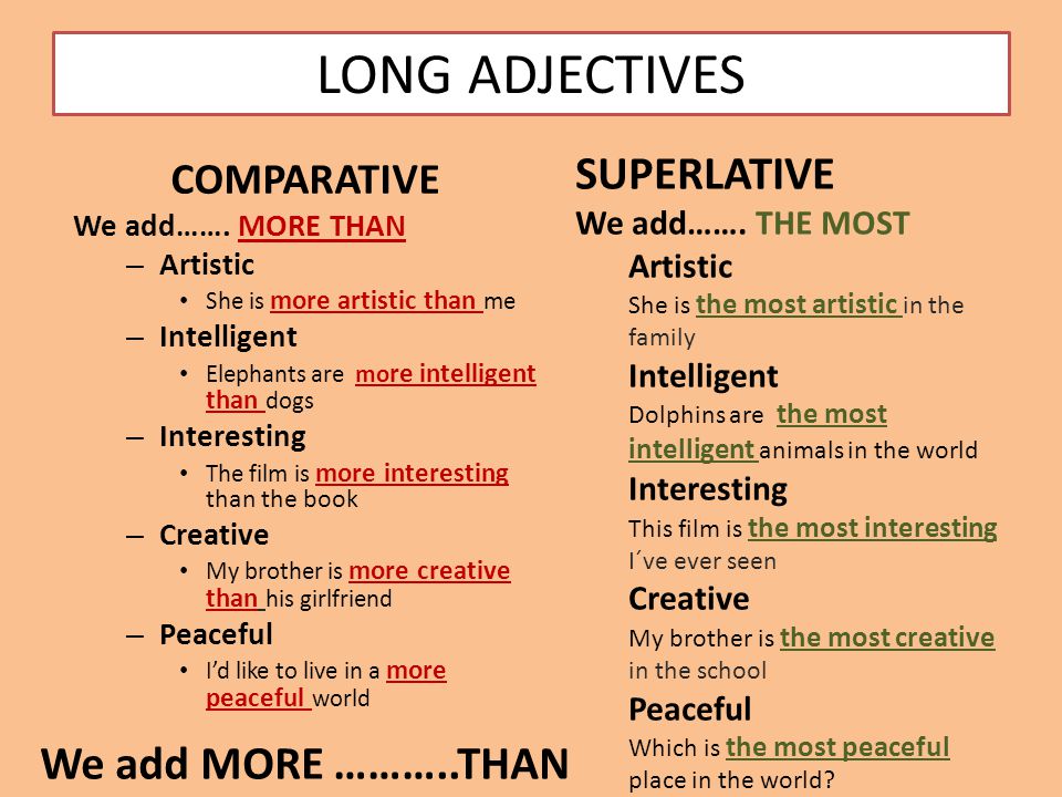 Перевести с английского much. Comparatives long adjectives. Long adjectives Comparative Superlative. Comparative and Superlative adjectives for Kids правило. Comparative and Superlative adjectives правило.