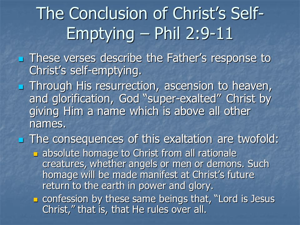 The Conclusion of Christ’s Self-Emptying – Phil 2:9-11