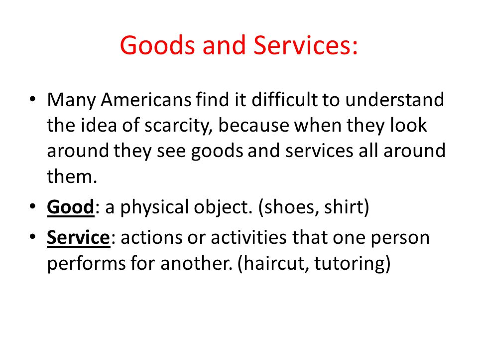 Goods and Services: