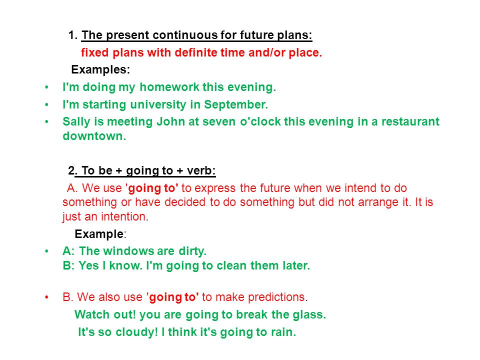 1. The present continuous for future plans: