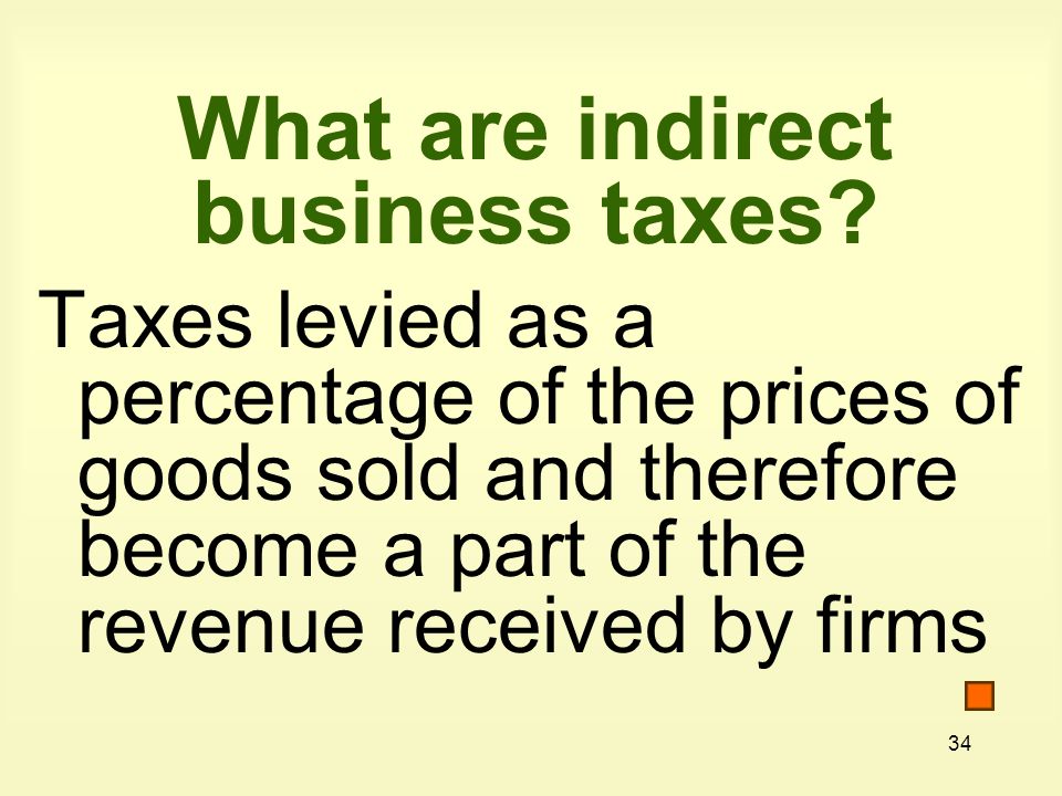 What are indirect business taxes