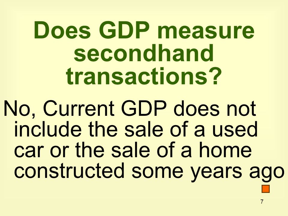 Does GDP measure secondhand transactions