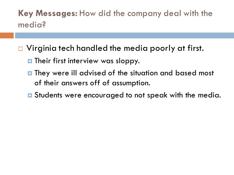 Key Messages: How did the company deal with the media