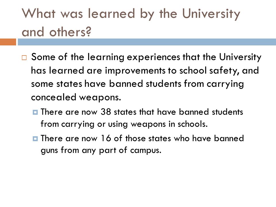What was learned by the University and others