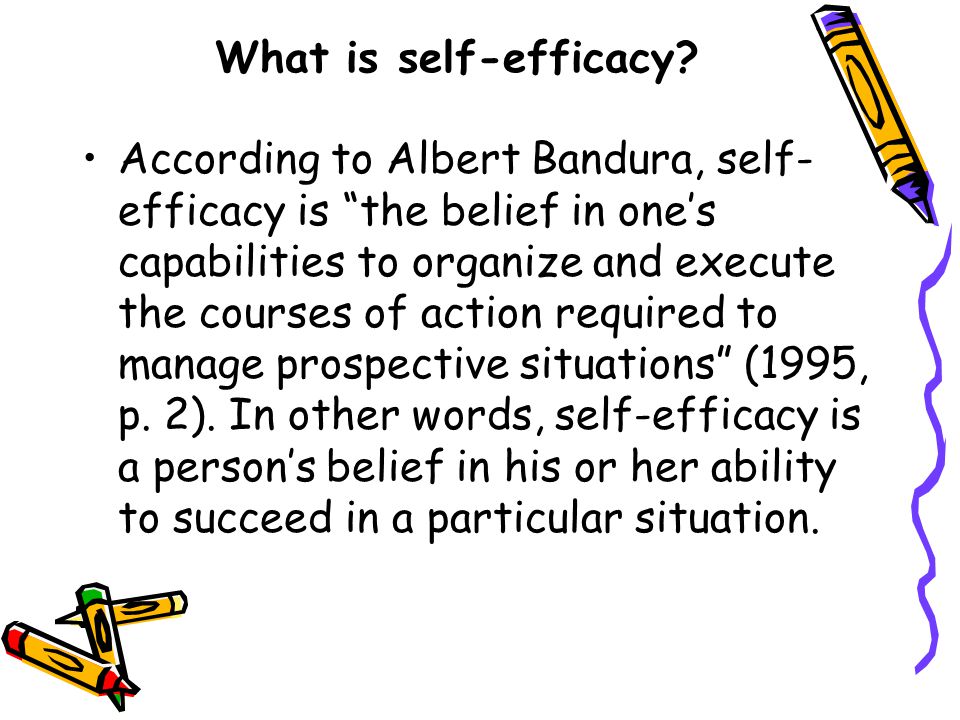 What is self-efficacy