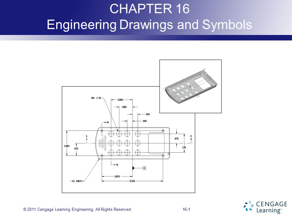 CHAPTER 16 Engineering Drawings and Symbols