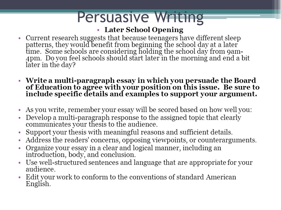 Persuasive Writing Later School Opening