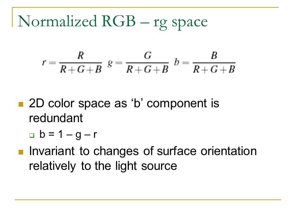 Normalized RGB – rg space