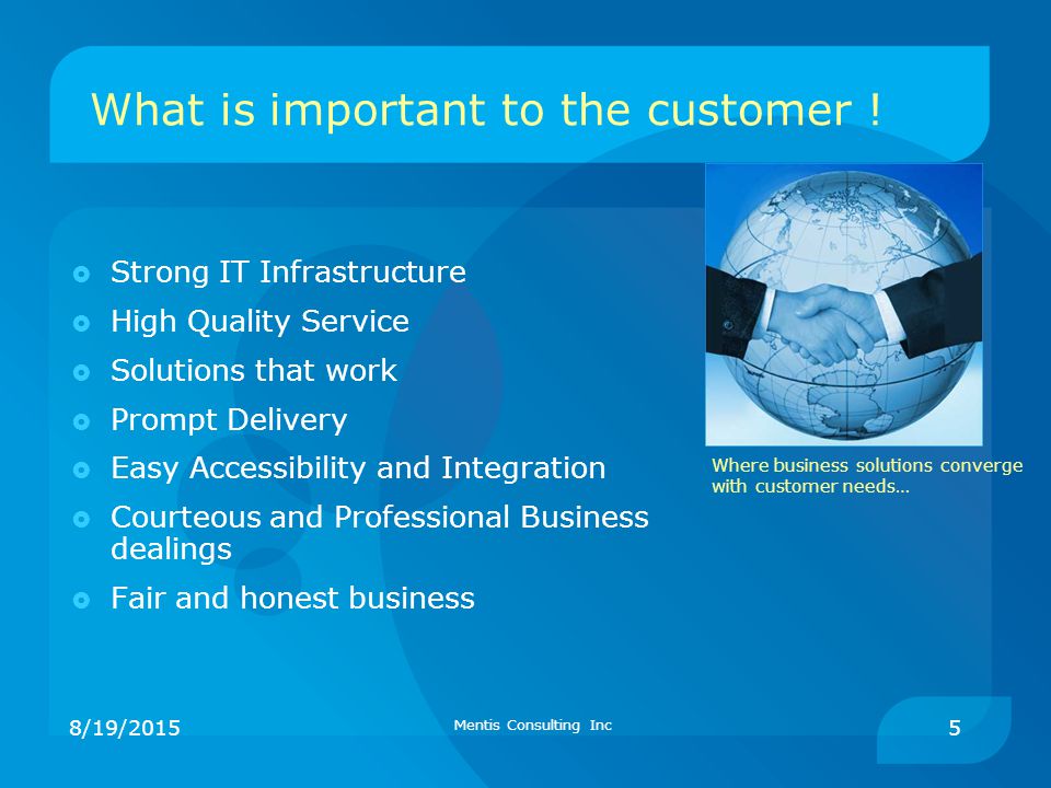 What is important to the customer !