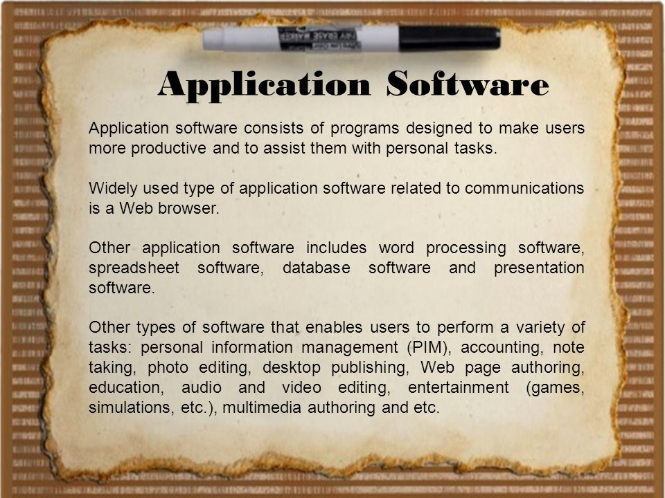 Application Software Application software consists of programs designed to make users more productive and to assist them with personal tasks.