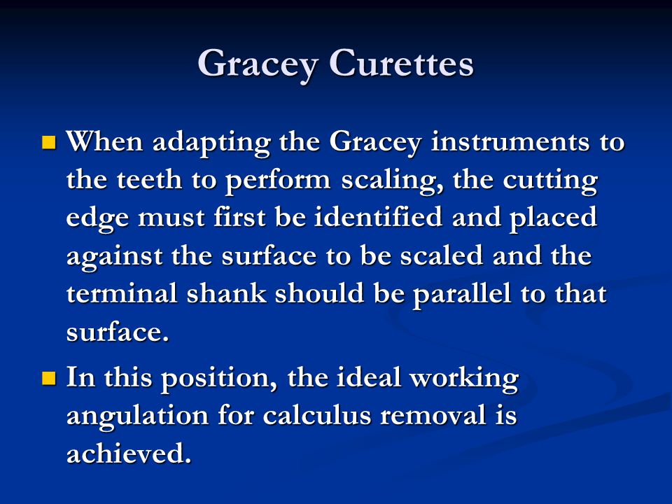 Gracey Curettes
