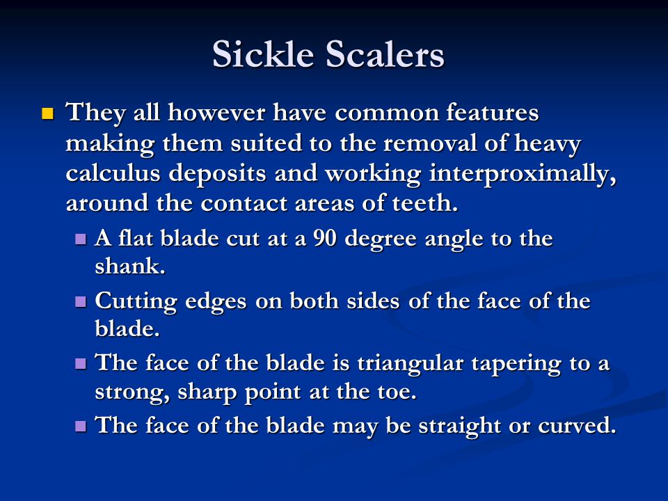 Sickle Scalers