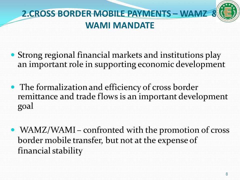 2.CROSS BORDER MOBILE PAYMENTS – WAMZ & WAMI MANDATE