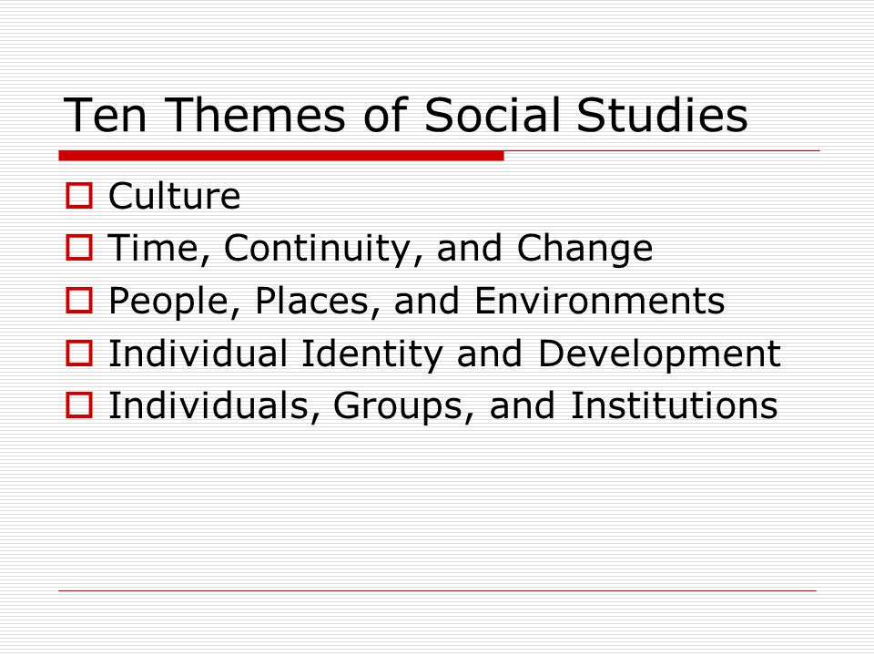 Ten Themes of Social Studies