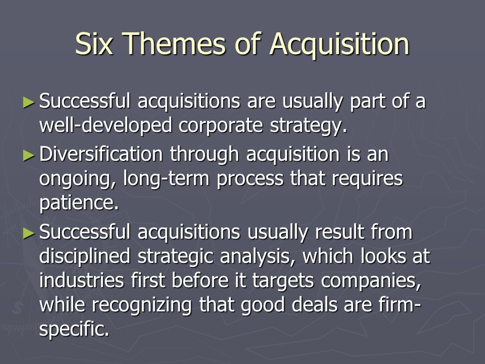 Six Themes of Acquisition