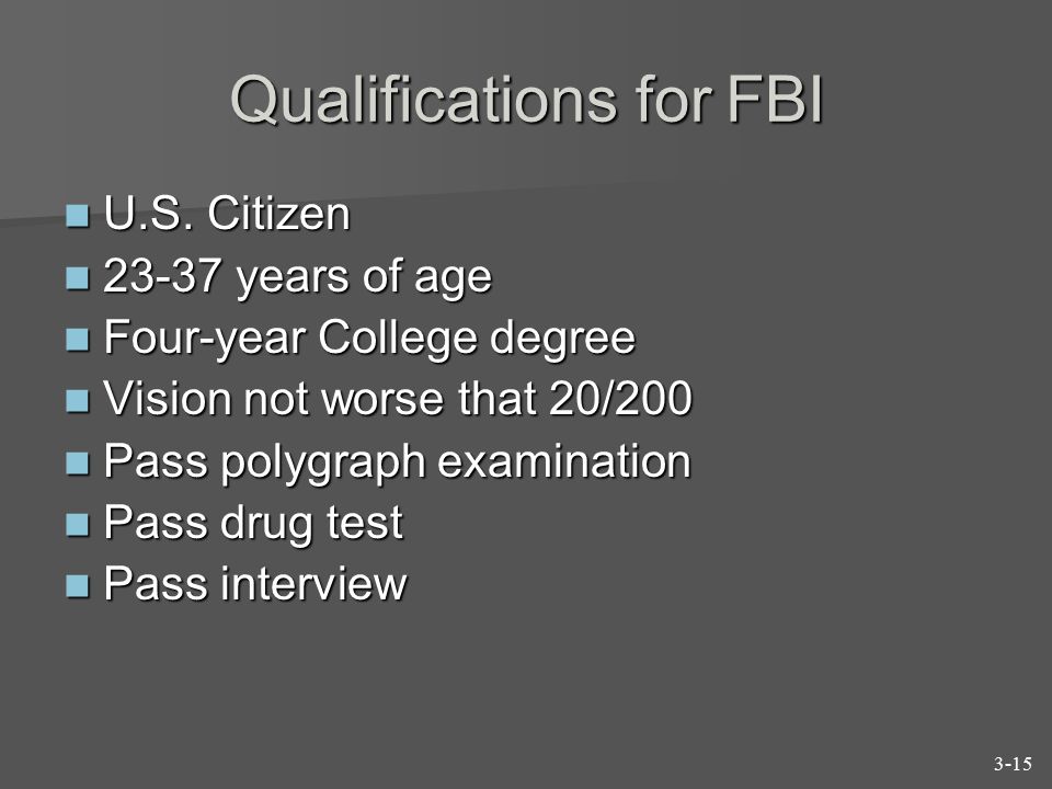 Qualifications for FBI