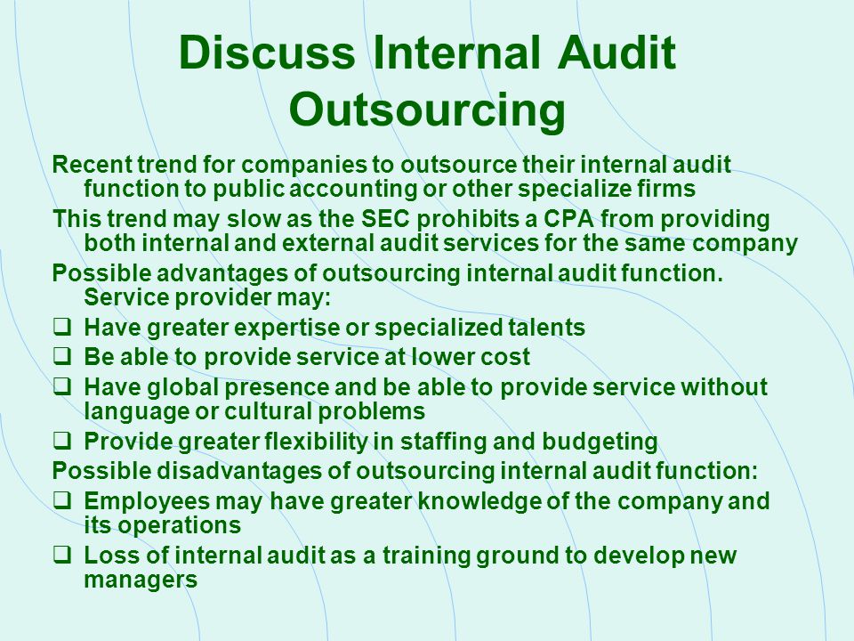 Discuss Internal Audit Outsourcing