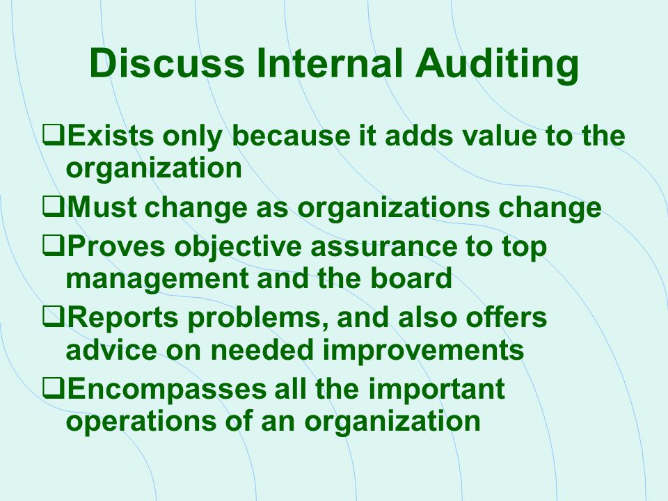 Discuss Internal Auditing