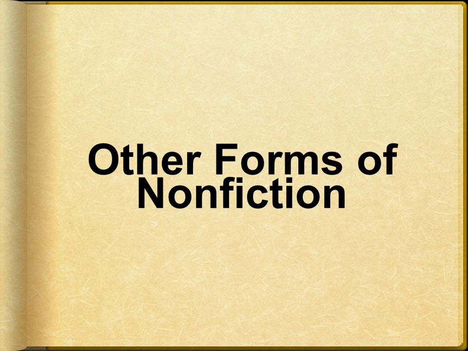 Other Forms of Nonfiction