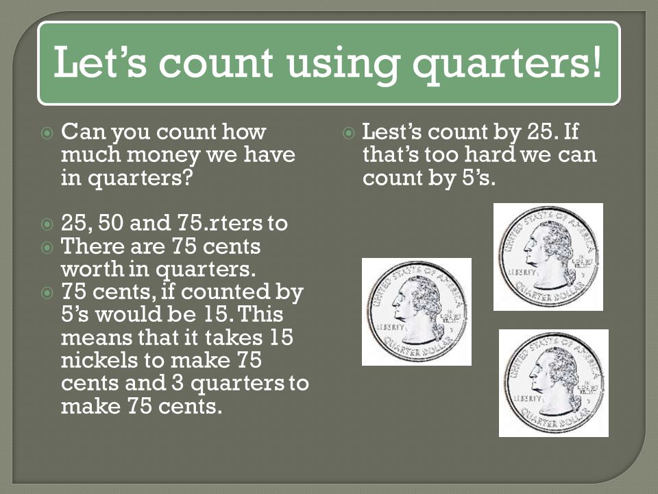Let’s count using quarters!