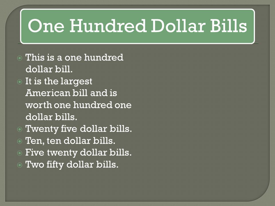 One Hundred Dollar Bills