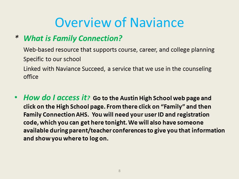 Overview of Naviance * What is Family Connection
