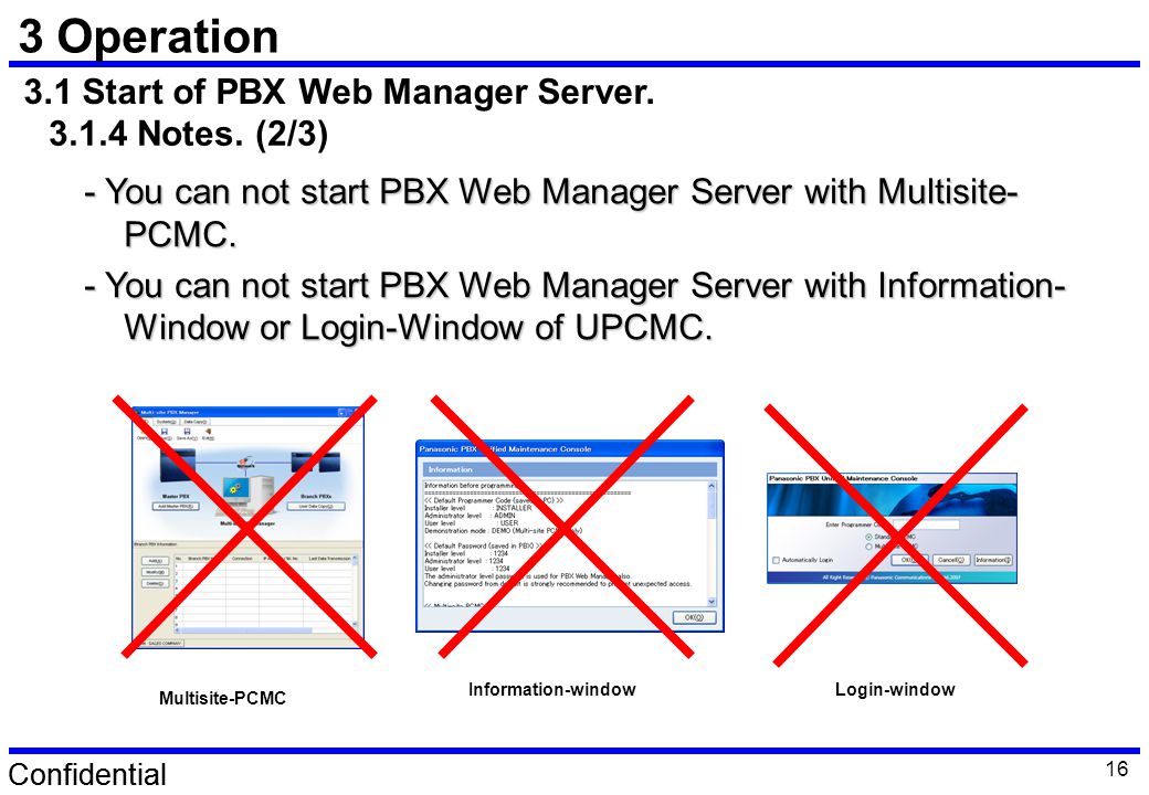 3 Operation 3.1 Start of PBX Web Manager Server Notes. (2/3)