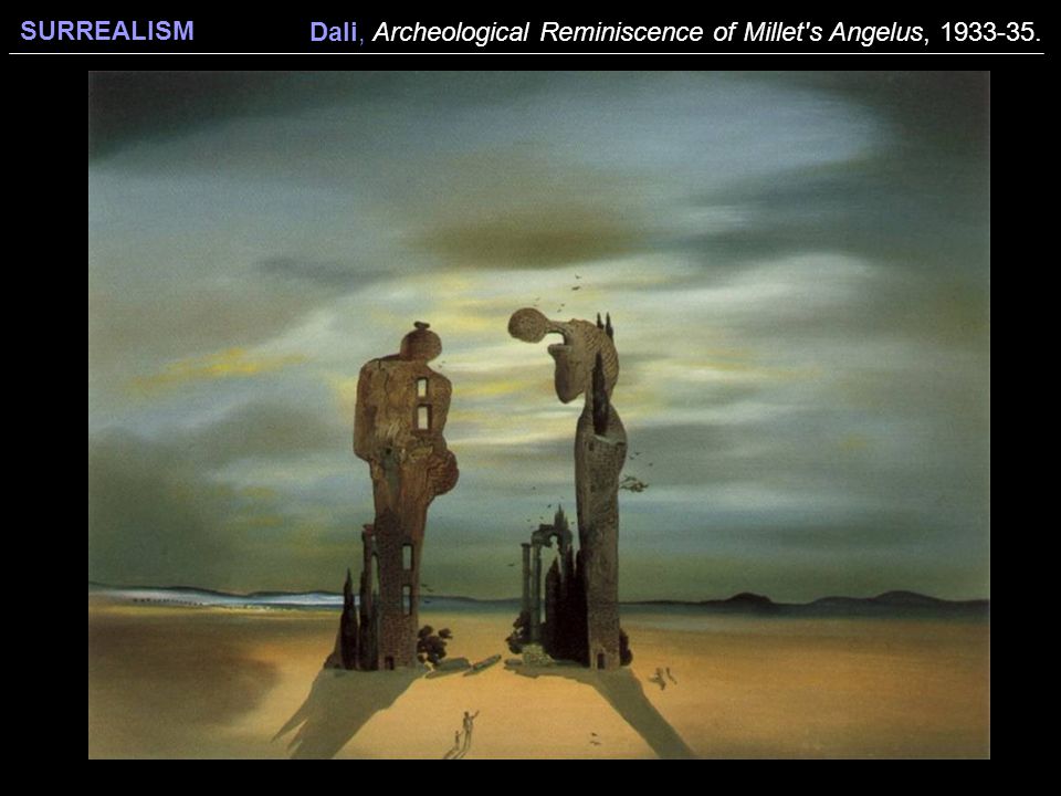 Dali, Archeological Reminiscence of Millet s Angelus,