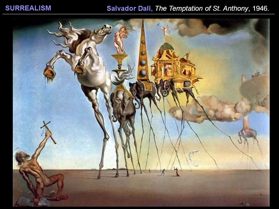 Salvador Dali, The Temptation of St. Anthony, 1946.
