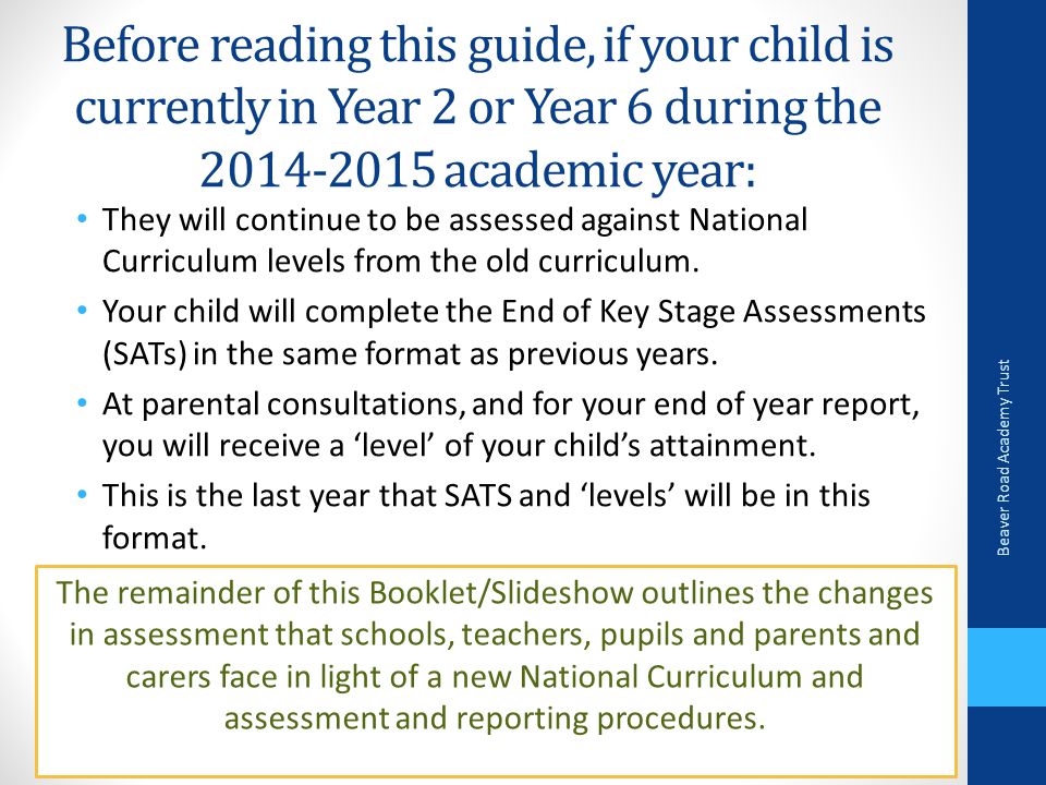 Before reading this guide, if your child is currently in Year 2 or Year 6 during the academic year: