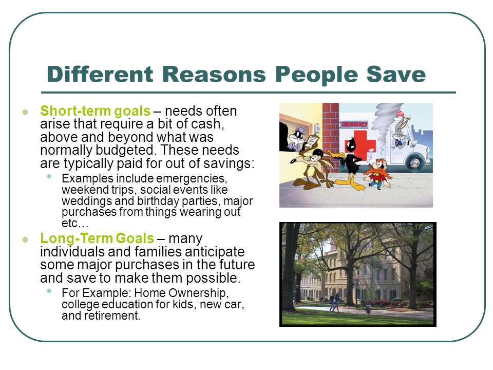 Different Reasons People Save