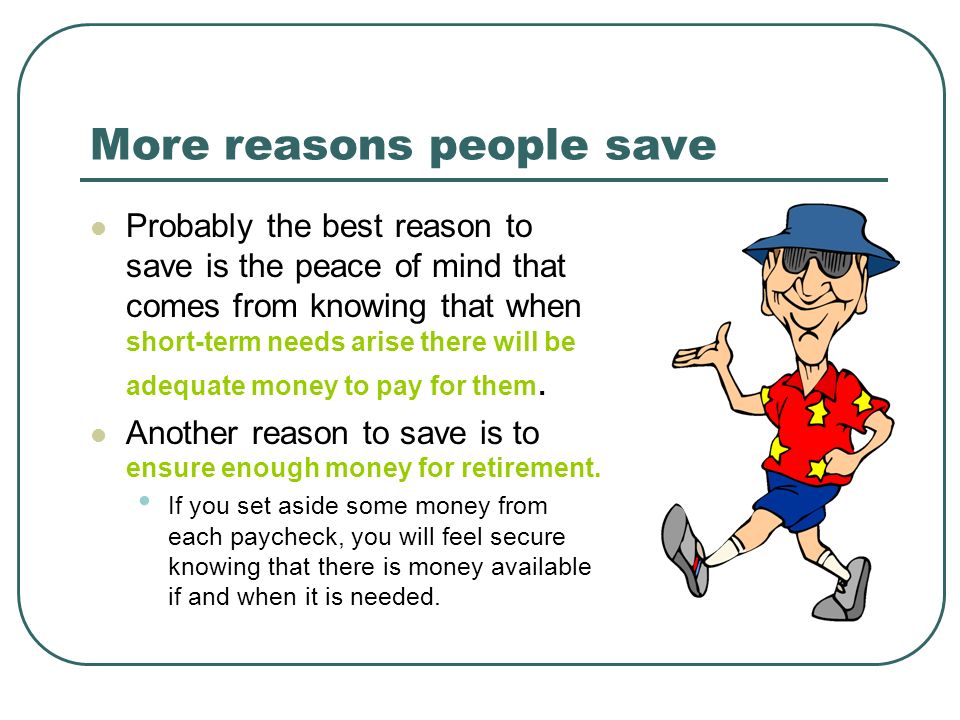 More reasons people save