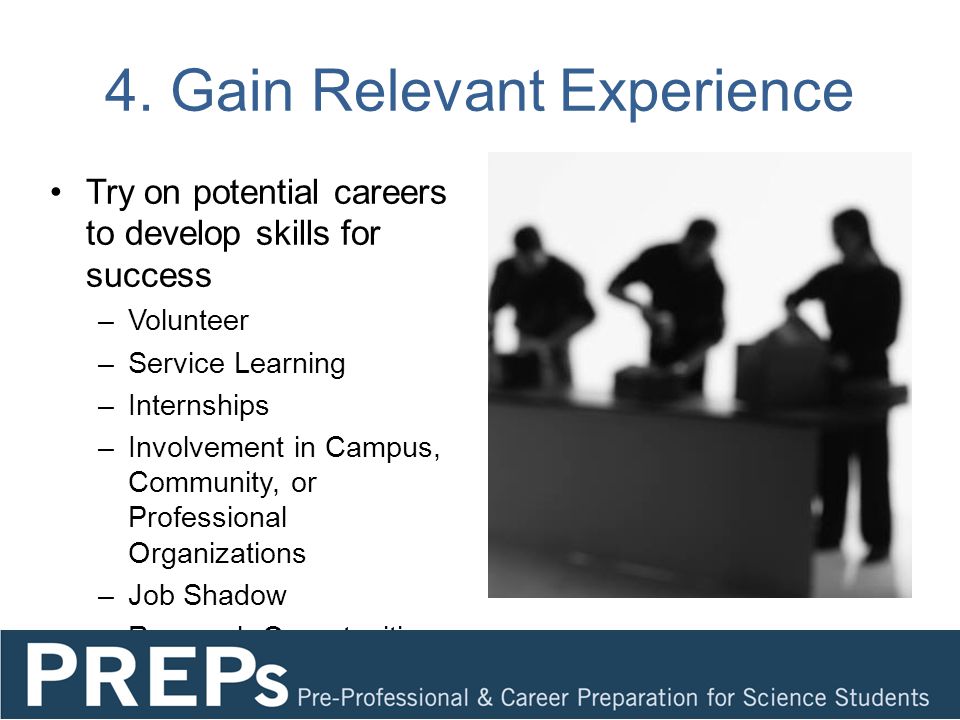 4. Gain Relevant Experience