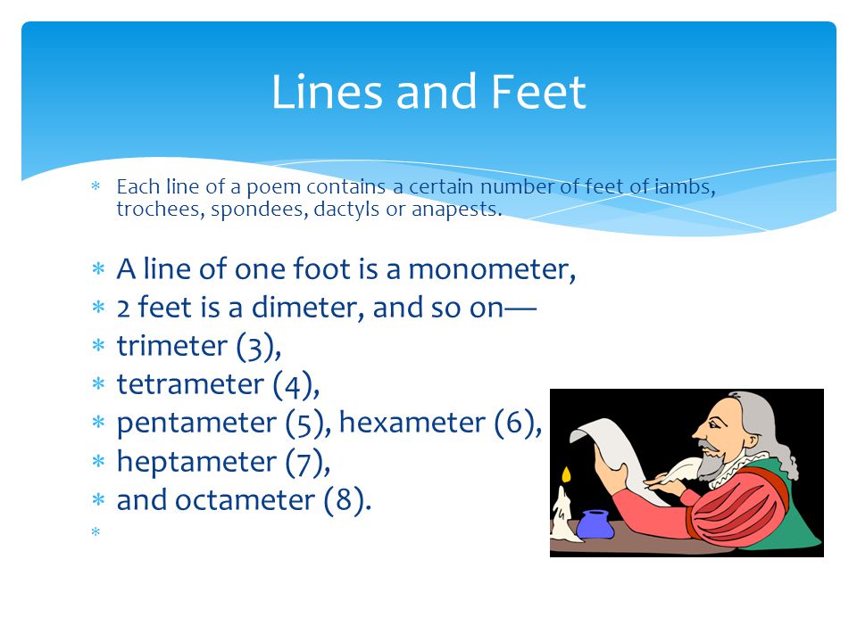 Lines and Feet A line of one foot is a monometer,