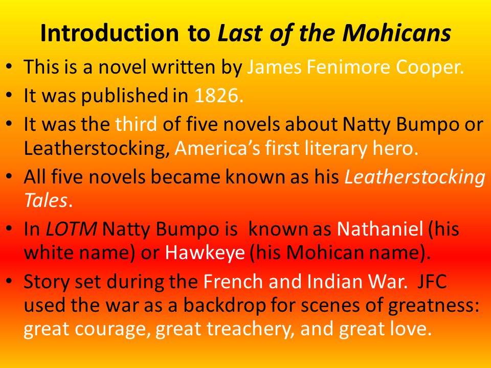 The Last of the Mohicans (novel by James Fenimore Cooper), Introduction &  Summary