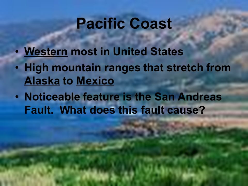 Pacific Coast Western most in United States