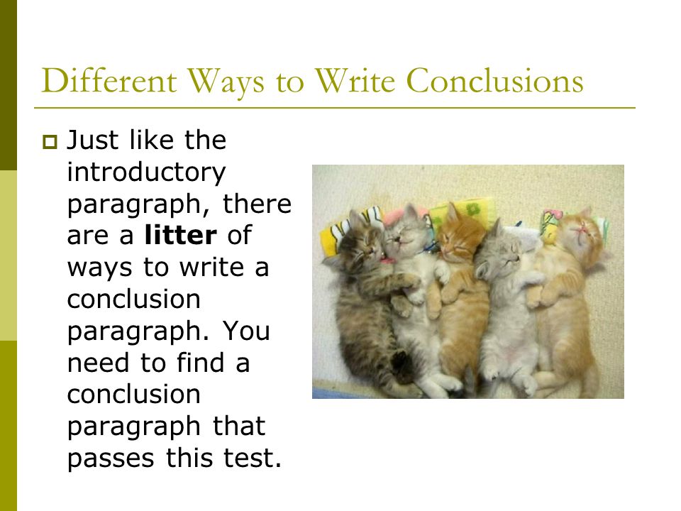 Different Ways to Write Conclusions