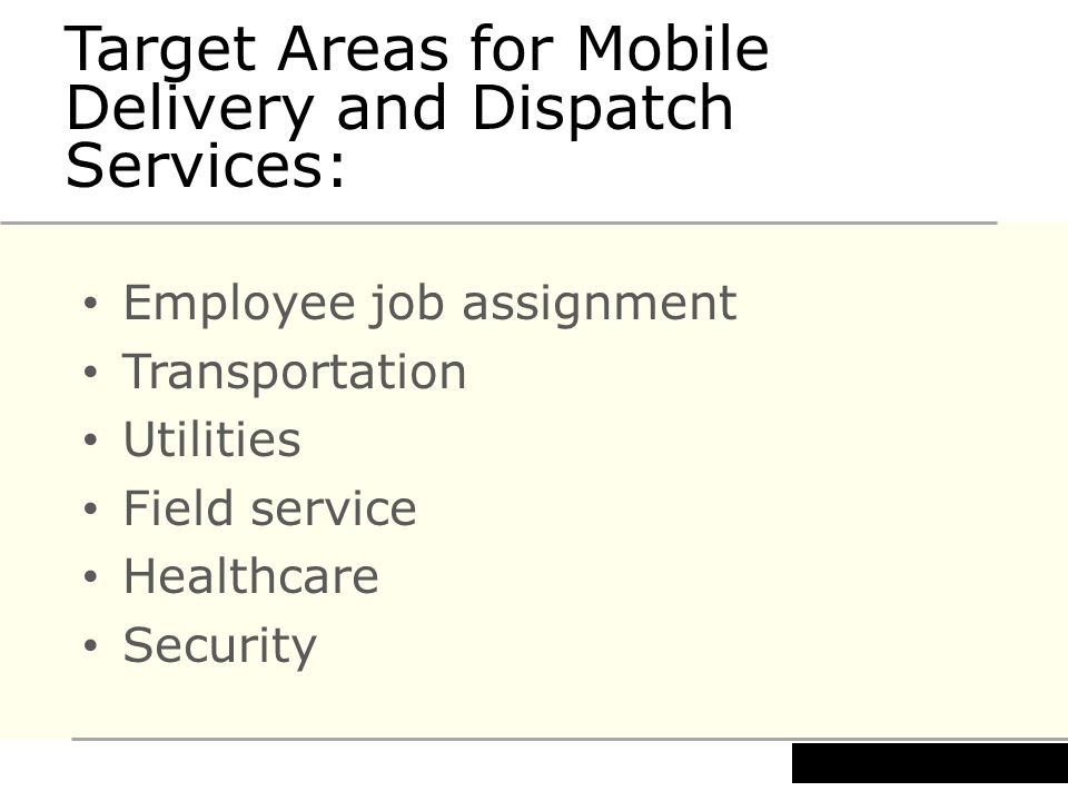 Target Areas for Mobile Delivery and Dispatch Services: