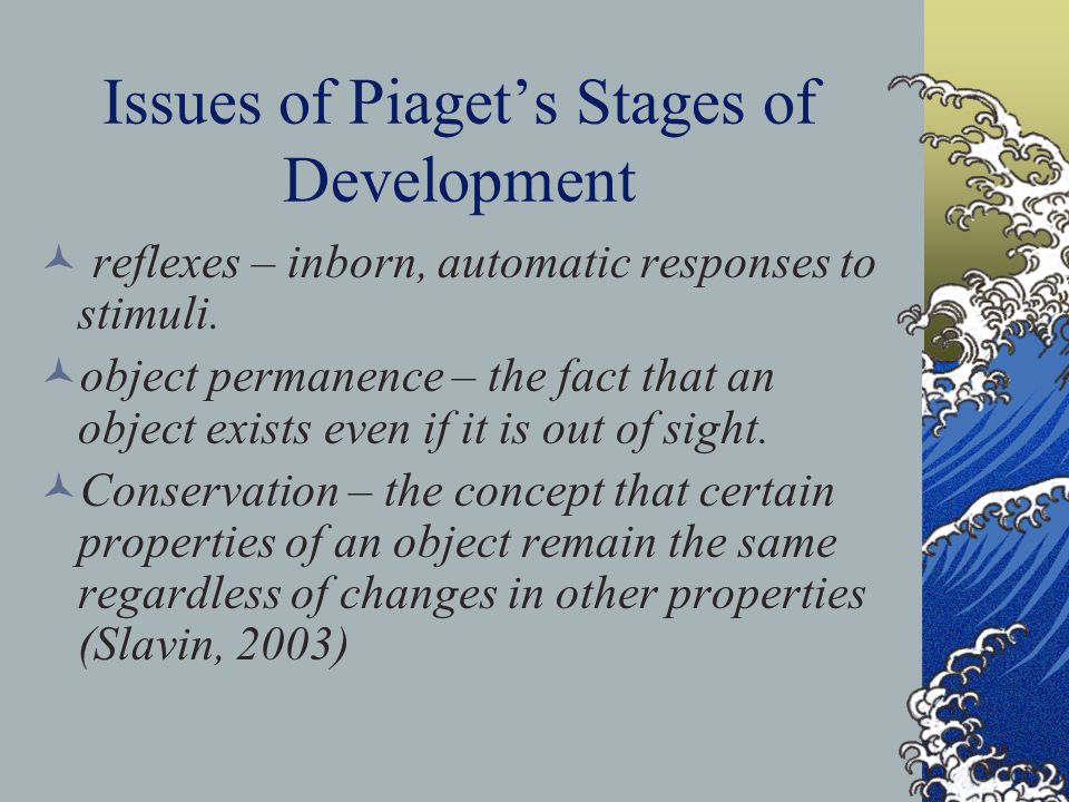 Issues of Piaget’s Stages of Development