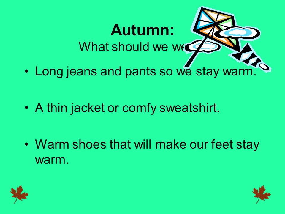 Autumn: What should we wear