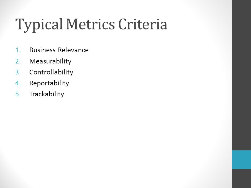 Typical Metrics Criteria