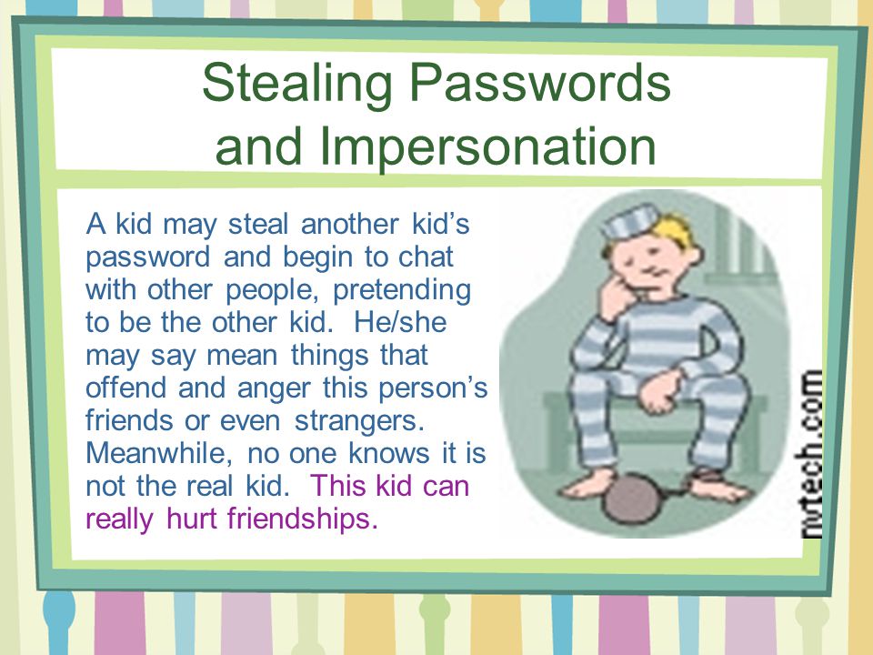 Stealing Passwords and Impersonation